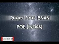 Ruger Feat. BNXN  - POE [Lyrics]