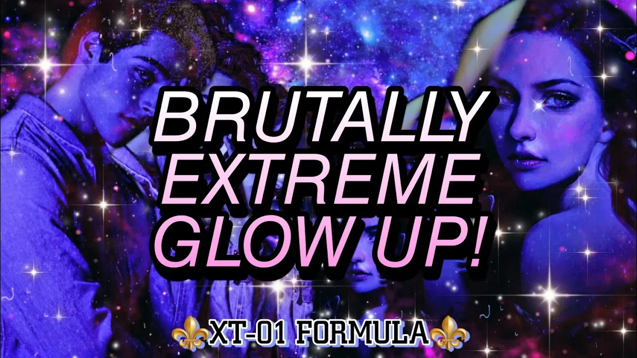 ☣️XT-01⚜️ EXTREME GLOW UP SUBLIMINAL + desired face, body, health, personality, life