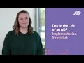 Day in the Life of an ADP Implementation Specialist