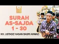Download Lagu QORI' LEGENDA, JUARA MTQ INTERNASIONAL DI MAKKAH | KH. HASAN BASRI | SURAH AS-SAJDA : 1-30