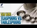 Teaspoons Vs Tablespoons All You Need To Know