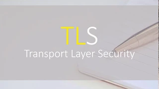 TLS Transport Layer Security