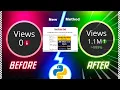 YouTube View Bot How to Get More Views on YouTube with Free Python Bot New Method 2023