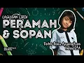 Download Lagu Peramah \u0026 Sopan [Lirik \u0026 Lagu] Ester Ranu Ayuningtyas