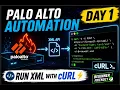 Palo Alto Firewall Automation Day 1 XML API with CURL Beginner Lab
