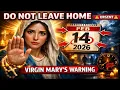 Lagu ⚠️ VIRGIN MARY WARNED: DO NOT LEAVE HOME ON FEBRUARY 14, 2026 - Here's Why