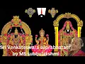 Download Lagu Sri Venkateswara suprabhatam #MS subbulakshmi#