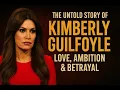 The Untold Story of Kimberly Guilfoyle Love Ambition Betrayal