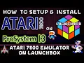 How To Setup Install ProSystem 13 Atari 7800 Emulator On Launchbox
