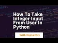 How to take integer input from user in python