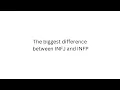 The biggest difference between and INFJ and INFP