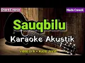 Lagu SAUQBILU | Karaoke Akustik | Nada Cewek