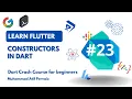 Dart Programming Course for Beginners Constructors in Dart Constructors Types