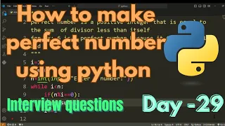 How to make perfect number using python python interview questions python coding
