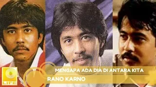 rano karno mengapa ada dia di antara kita official audio 