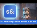 Make a Game in S box with No Experience Animating Custom Models