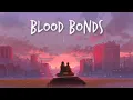 Lagu Nathan Wagner - Blood Bonds