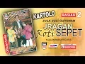Download Lagu JRAGAN ROTI SEPET, Jula Juli Kartolo - Bagian 2 (Habis)