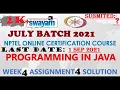 Programming in java-Nptel week 4 assignment 4 nptel NPTEL JAVA SOLUTION July 2021