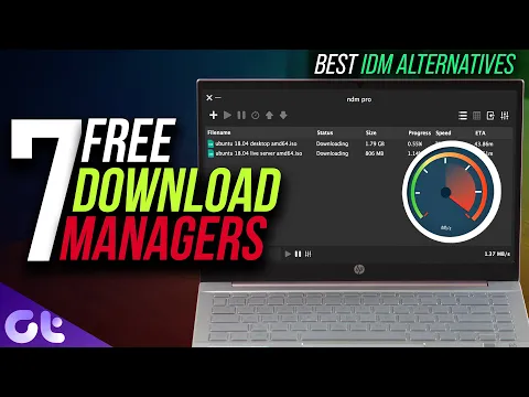 Download MP3 Top 7 Best Download Managers for Windows 11 in 2022 | Best Free IDM Alternatives | Guiding Tech