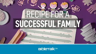 Recipe for a Successful Family