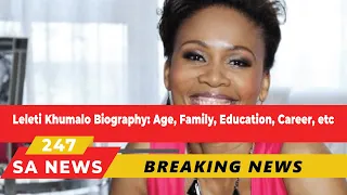 leleti khumalo biography age family education career etc