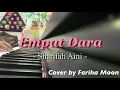 Lagu Empat Dara - Sharifah Aini (Short piano cover)