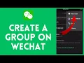 How to Create A Group on WeChat Make Group Chat on WeChat 2024