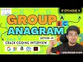 Group Anagram Leetcode 49 Placement Series