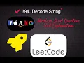 394 Decode String Interview Medium Level Question of Leetocode Full Explanation in Python