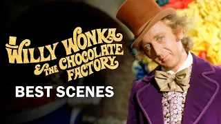 willy wonka and the chocolate factorys best scenes