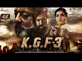 Download Lagu KGF 3 Full Movie HD Facts |Yash | Sanjay Dutt |Srinidhi Shetty | Prashant | Raveena | Action Film