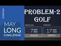 CODECHEF MAY21 LONG CHALLENGE Problem-2 GOLF Solved in Python