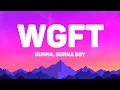 Download Lagu Gunna - WGFT (Lyrics) Feat. Burna Boy