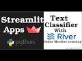 Text Classifier App with Streamlit and River Python Online Machine Learning