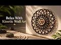 Make Your Space Zen With Mindsight Moving Kinetic Wall Art