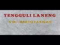 Lagu Harto Tarigan - Tengguli Laneng (Lirik)