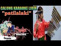 Download Lagu PATI LALAKI karaoke[calung] lirik(@Bentarpercussion )