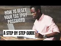 How to Reset Your TSC-Kenya T-PAY Portal Password
