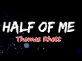 Thomas Rhett - Half Of Me (Lyrics)