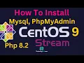 How to Install Mysql PhpMyAdmin on CentOS Stream 9