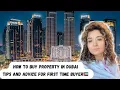 Download Lagu How To Buy Property In Dubai 🇦🇪 | Best Advice For First Time Buyers