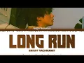 Download Lagu 【Bright Vachirawit】 Long Run