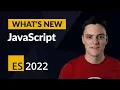 What s New in JavaScript ES2022
