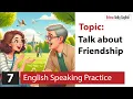 Download Lagu English Speaking Practice (3 Steps): Topic: Talk about Friendship
