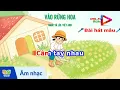 VÀO RỪNG HOA | SGK KẾT NỐI TRI THỨC VỚI CUỘC SỐNG | ÂM NHẠC LỚP 1 | NHẠC MỚI SÔI ĐỘNG |