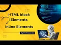 Html block elements inline block elements Bangla