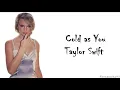 Taylor Swift - Cold As You (Lyrics)