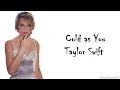 Download Lagu Taylor Swift - Cold As You (Lyrics)