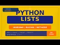 Master Python Lists completely in one Indexing Slicing Operations with real life examples